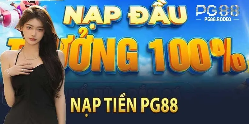 Nạp Tiền PG88 1 Các điều kiện cần thiết để nạp tiền pg88