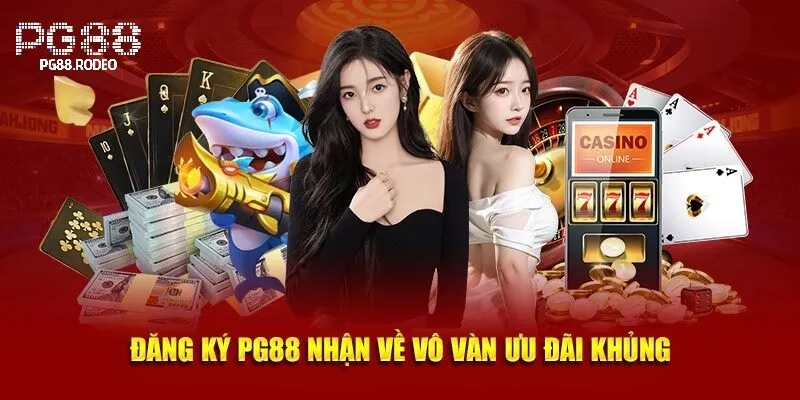 Đăng Ký PG88 2 Ngập tràn khuyến mãi chào đón người mới